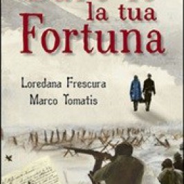 Sarò io la tua Fortuna