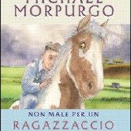 Non male per un ragazzaccio