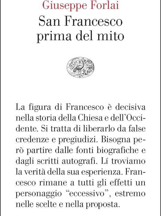 Copertina del libro "San Francesco prima del mito" di Luigi Maria Epicoco e Giuseppe Forlai