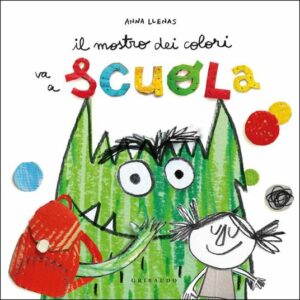 Liberi Di Educare Il Mostro Dei Colori Va A Scuola